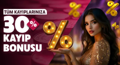 %30 Kayıp Bonusu